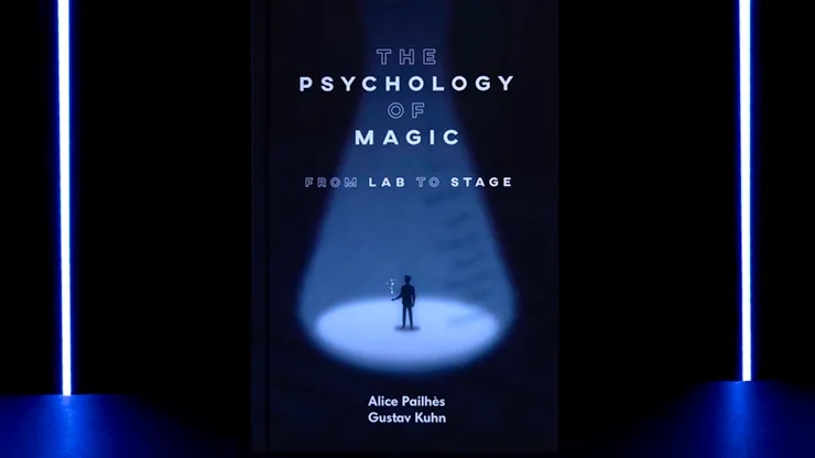 Psychology of Magic - From Lab to Stage - Book